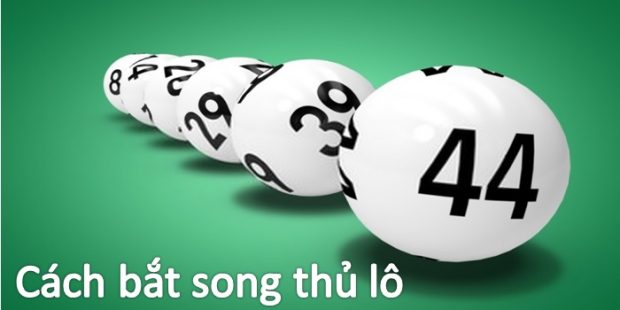 Song thủ lô là gì?